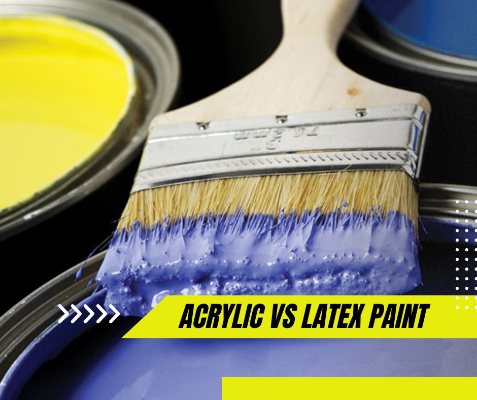 Acrylic Vs Latex Paint: How to Choose
