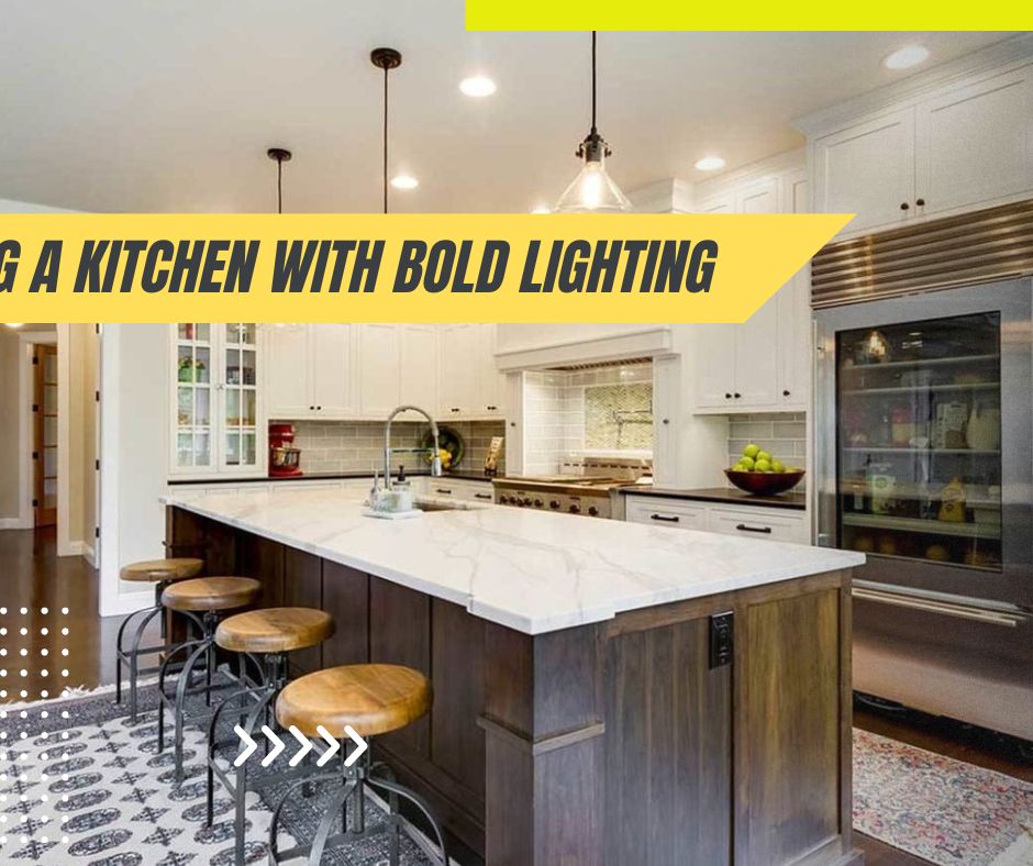 Designing a Kitchen with Bold Lighting