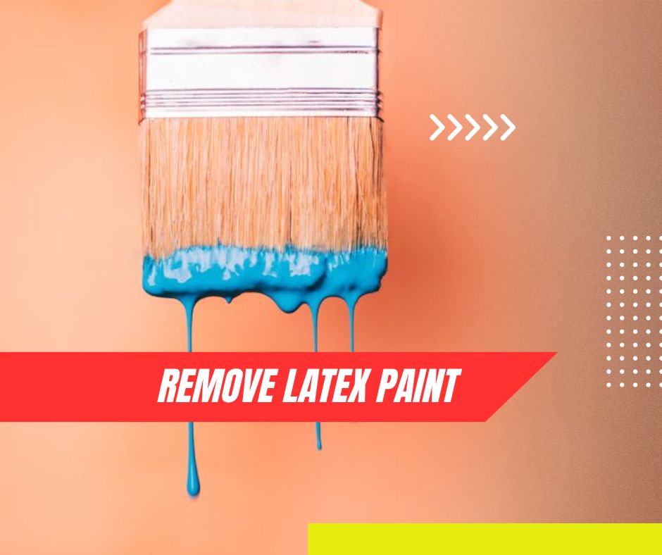 How-to-Remove-Latex-Paint